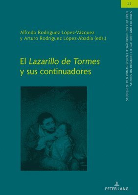 bokomslag El Lazarillo de Tormes y sus continuadores
