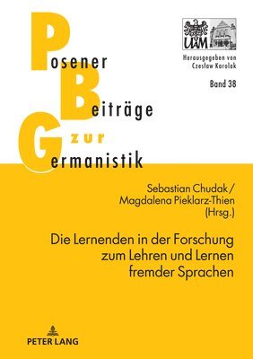 Czeslaw Karolak, Sebastian Chudak, Magdalena Pieklarz-Thien - Lernenden in Der Forschung Zum Lehren Und Lernen Fremder Sprachen, Inbunden