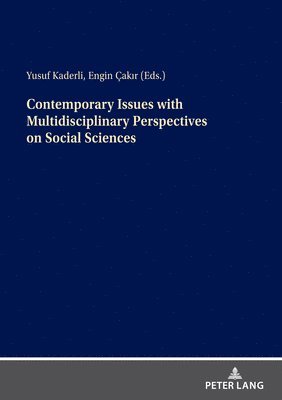 bokomslag Contemporary Issues with Multidisciplinary Perspectives on Social Science