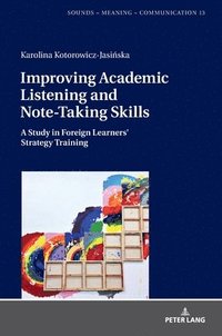 bokomslag Improving Academic Listening and Note-Taking Skills