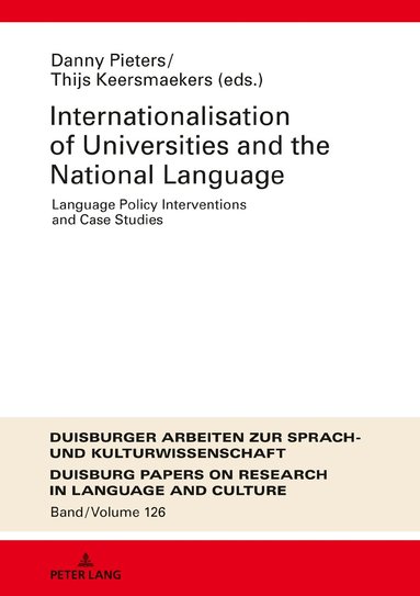 Danny Pieters, Thijs Keersmaekers - Internationalization of Universities and the National Language, Inbunden