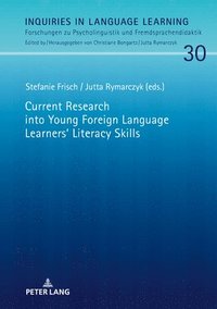 bokomslag Current Research into Young Foreign Language Learners Literacy Skills