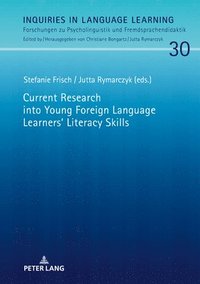 bokomslag Current Research into Young Foreign Language Learners' Literacy Skills