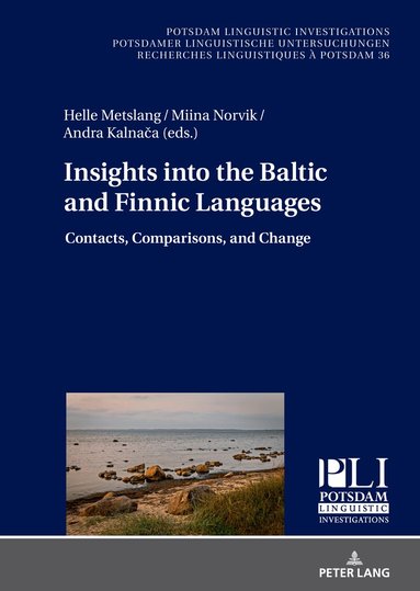 Helle Metslang, Miina Norvik, Andra Kalnača - Insights into the Baltic and Finnic Languages, Inbunden