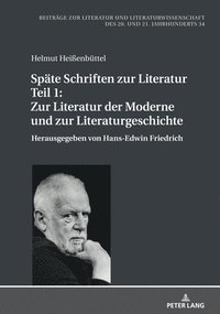 bokomslag Spaete Schriften zur Literatur. Teil 1