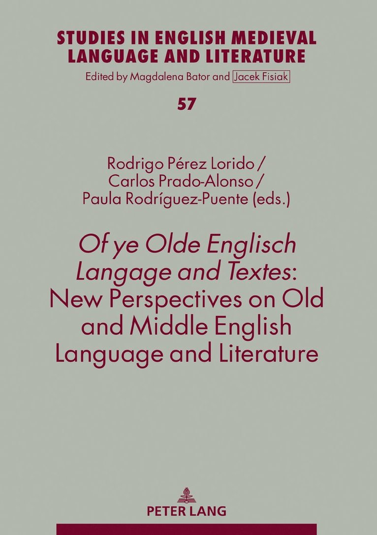 Of ye Olde Englisch Langage and Textes: New Perspectives on Old and Middle English Language and Literature 1