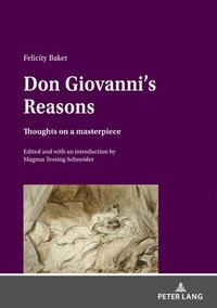 bokomslag Don Giovannis Reasons: Thoughts on a masterpiece