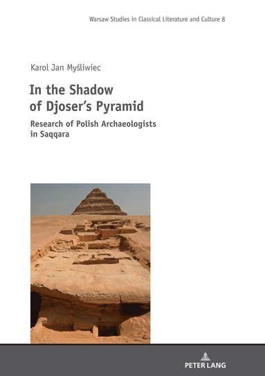 bokomslag In the Shadow of Djoser's Pyramid