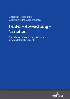 Christina Ossenkop, Georgia Veldre-Gerner - Fehler - Abweichung - Variation, Inbunden