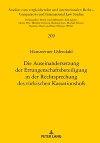 bokomslag Die Auseinandersetzung Der Errungenschaftsbeteiligung in Der Rechtsprechung Des Tuerkischen Kassationshofs