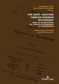 bokomslag Almanca Tuhfe/Deutsches Geschenk (1916): The Only Versified Turkish-German Dictionary