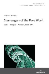 bokomslag Messengers of the Free Word