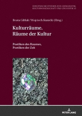 bokomslag Kulturraeume. Raeume der Kultur