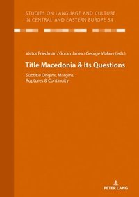 bokomslag Macedonia & Its Questions