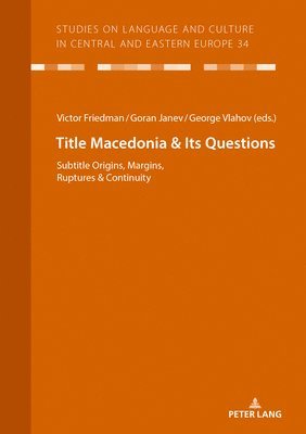 bokomslag Macedonia & Its Questions