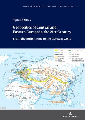 Geopolitics of Central and Eastern Europe in the 21st Century 1