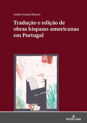 bokomslag Traduo E Edio de Obras Hispano-Americanas Em Portugal