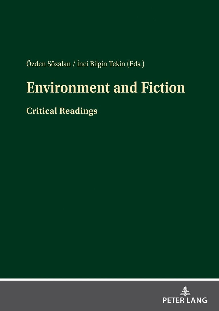 Özden Sözalan, Inci Bilgin Tekin, Ozden Sozalan - Environment and Fiction, Inbunden
