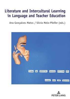 Literature and Intercultural Learning in Language and Teacher Education 1