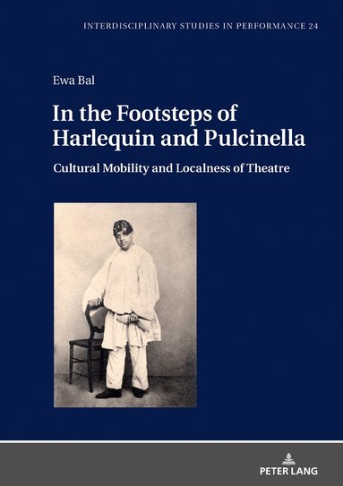 Ewa Bal, Jan Burzyński - In the Footsteps of Harlequin and Pulcinella, Inbunden