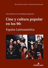 bokomslag Cine y cultura popular en los 90