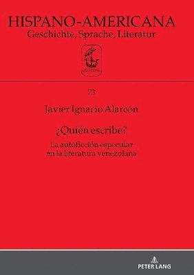 Javier Ignacio Alarcón Bermejo, Jan-Henrik Witthaus - ¿Quién escribe?, Inbunden