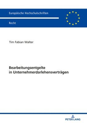 Bearbeitungsentgelte in Unternehmerdarlehensvertraegen 1