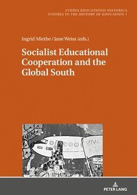 bokomslag Socialist Educational Cooperation and the Global South