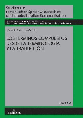 Términos Compuestos Desde La Terminología Y La Traducción