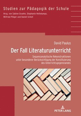 bokomslag Der Fall Literaturunterricht