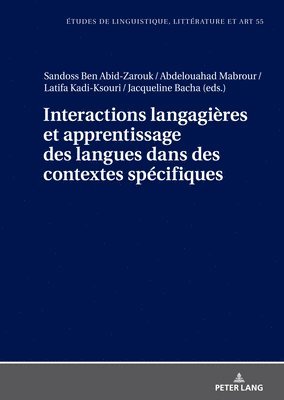 Interactions langagires et apprentissage des langues dans des contextes spcifiques 1