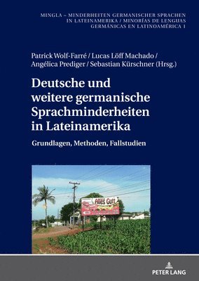 Deutsche und weitere germanische Sprachminderheiten in Lateinamerika 1