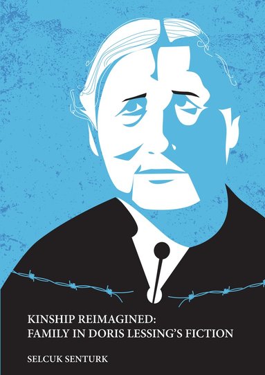 bokomslag KINSHIP REIMAGINED: FAMILY IN DORIS LESSING'S FICTION