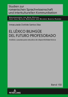 Gerd Wotjak, Inmaculada Clotilde Santos Díaz - léxico bilinguee del futuro profesorado, Inbunden