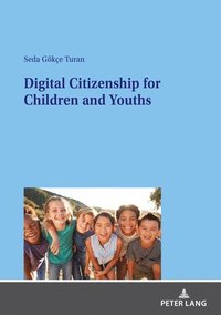 bokomslag Digital Citizenship for Children and Youths