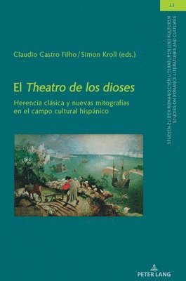 Ulrich Winter, Claudio Castro Filho, Simon Kroll - Theatro de Los Dioses, Inbunden