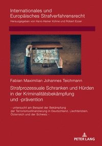 bokomslag Strafprozessuale Schranken und Huerden in der Kriminalitaetsbekaempfung und -praevention