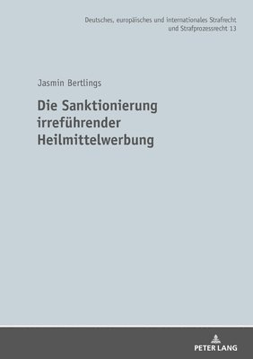Jasmin Bertlings, Martin Waßmer - Sanktionierung irrefuehrender Heilmittelwerbung, Inbunden