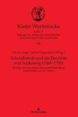 bokomslag Schwabstedt und die Bischoefe von Schleswig (1268-1705)