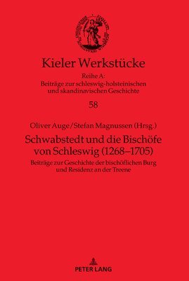 bokomslag Schwabstedt Und Die Bischoefe Von Schleswig (1268-1705)