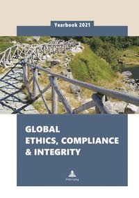 bokomslag Global Ethics, Compliance & Integrity Yearbook 2021
