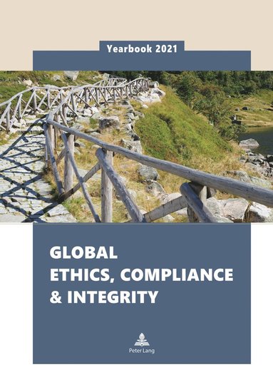 bokomslag Global Ethics, Compliance & Integrity Yearbook 2021