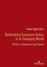 bokomslag Rethinking European Union In A Changing World