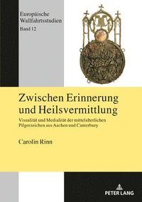 bokomslag Zwischen Erinnerung und Heilsvermittlung