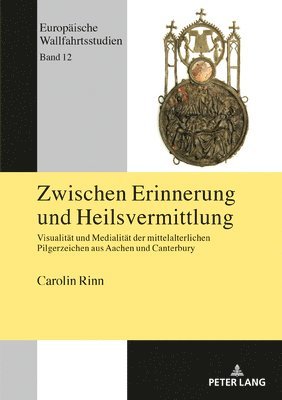 Carolin Rinn, Hartmut Kühne, Hartmut Kuhne - Zwischen Erinnerung und Heilsvermittlung, Inbunden