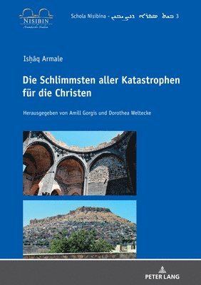 Dorothea Weltecke, Amill Gorgis - Isḥāq Armale, Inbunden
