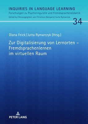 Zur Digitalisierung Von Lernorten - Fremdsprachenlernen Im Virtuellen Raum