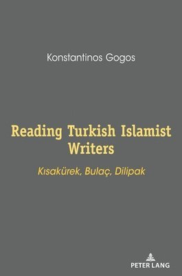 bokomslag Reading Turkish Islamist Writers