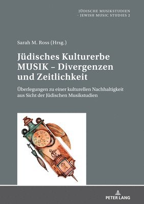 Juedisches Kulturerbe MUSIK - Divergenzen und Zeitlichkeit 1