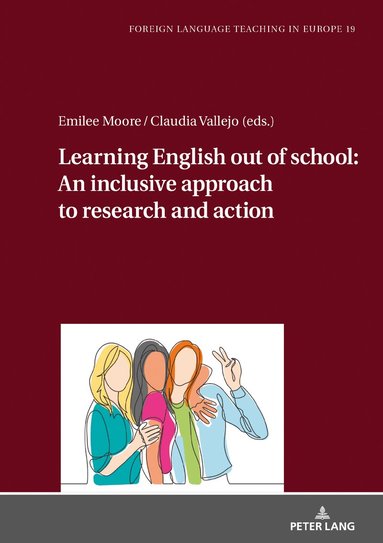 Emilee Moore, Claudia Vallejo - Learning English Out of School: An Inclusive Approach to Research and Action, Inbunden